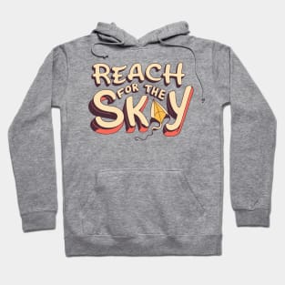 Reach for the Sky Hoodie